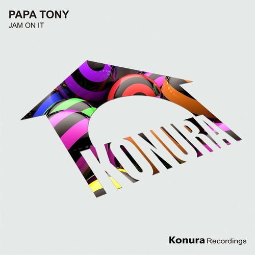 Papa Tony - Jam on It [KNR111]